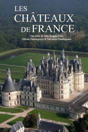 Les châteaux de France (2017) poster