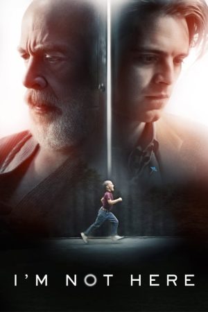 I’m Not Here (2017) poster