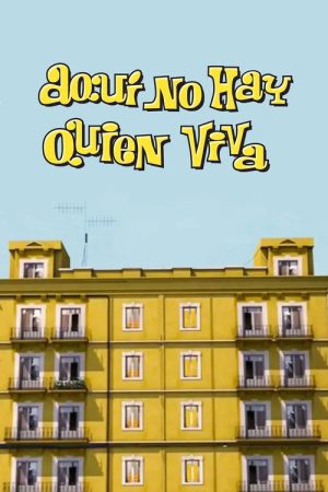 Aquí no hay quien viva (2003) poster