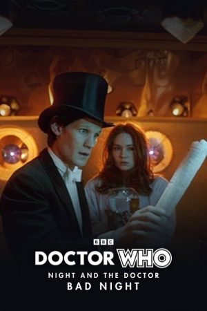 Doctor Who – Night and the Doctor: Bad Night (2012) poster