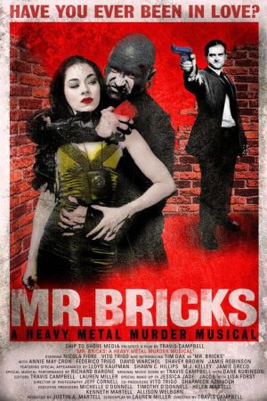 Mr. Bricks: A Heavy Metal Murder Musical (2011) poster